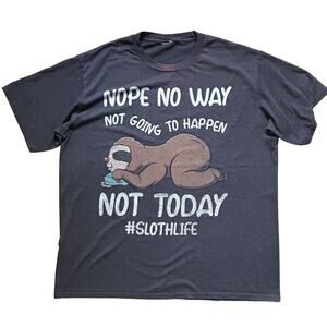 90s Sloth Humor T-shirt Black No Way Not Today Size 2XL